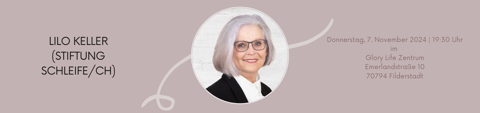Glory Life Schulabend mit Lilo Keller (Stiftung Schleife/CH)