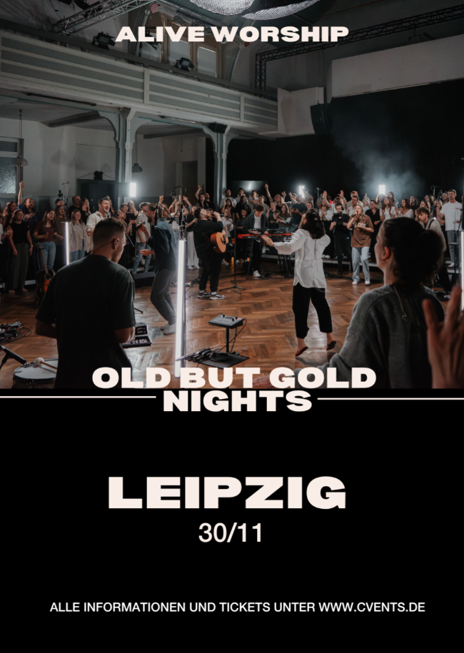 Alive Worship in Leipzig - Old but Gold Nights Vol. II