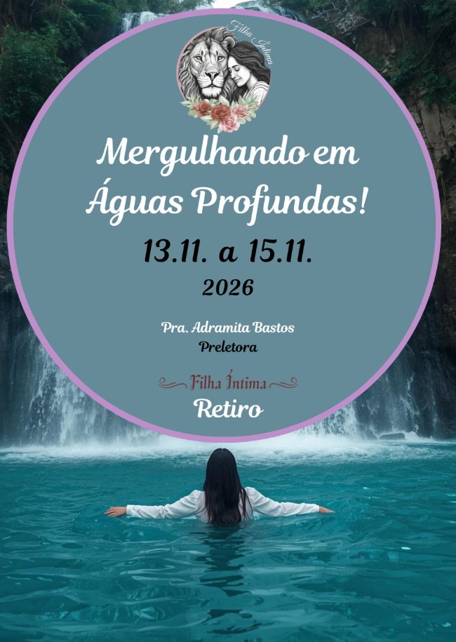 Retiro Filha Íntima 2026  -  13.11.- 15.11.