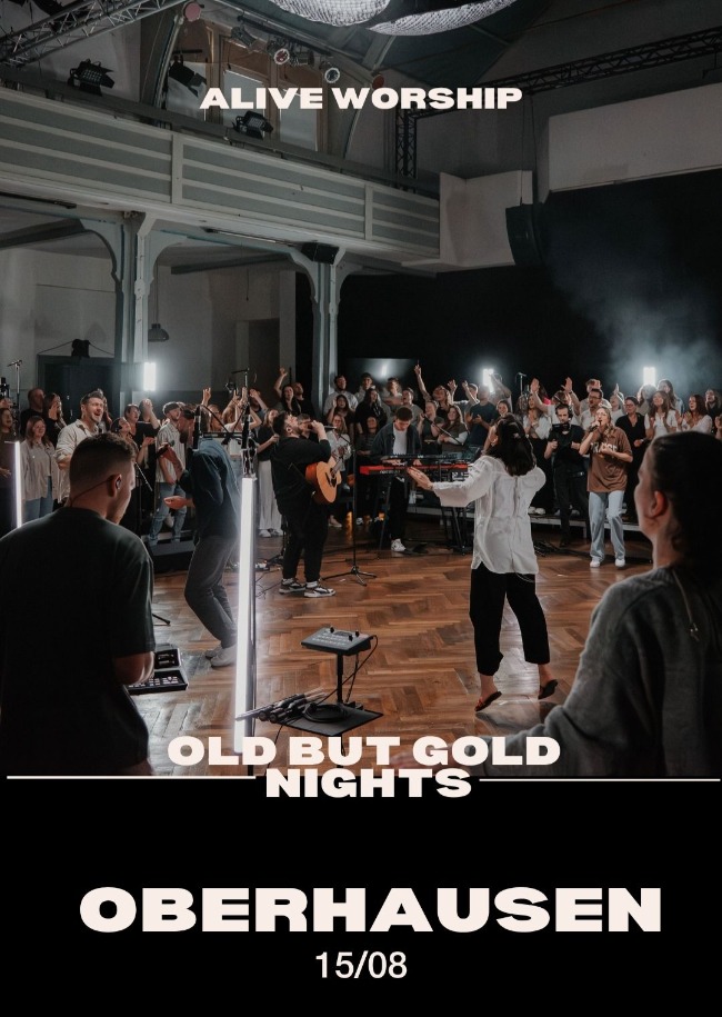 Alive Worship in Oberhausen - OLD BUT GOLD NIGHTS 2026