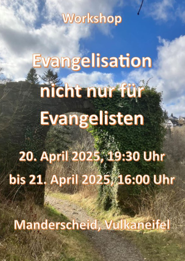 Evangelisation nicht nur für Evangelisten