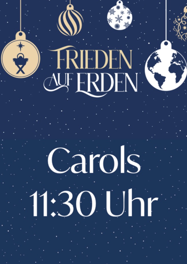 Carols Gottesdienst 2025 11:30 Uhr