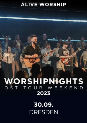 Alive Worship in Dresden