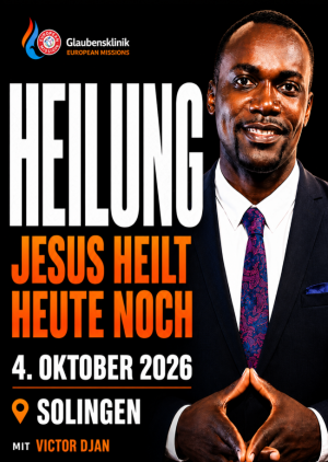 Glaubensklinik mit Victor Djan in Solingen & Youtube