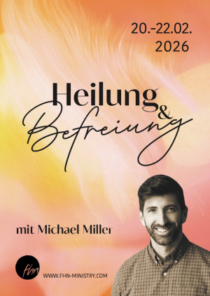 Heilung & Befreiung mit Michael Miller