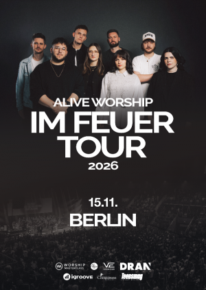 Alive Worship in Berlin - IM FEUER TOUR 26