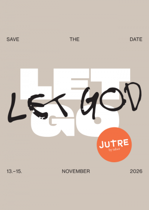 JUTRE by Tabor. Let Go. Let God.
