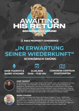 AWAITING HIS RETURN - KONFERENZ - SCHWÄBISCH GMÜND