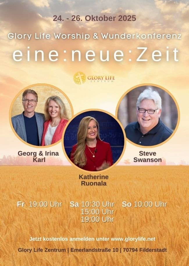 Glory Life Worship & Wunderkonferenz "eine:neue:Zeit"