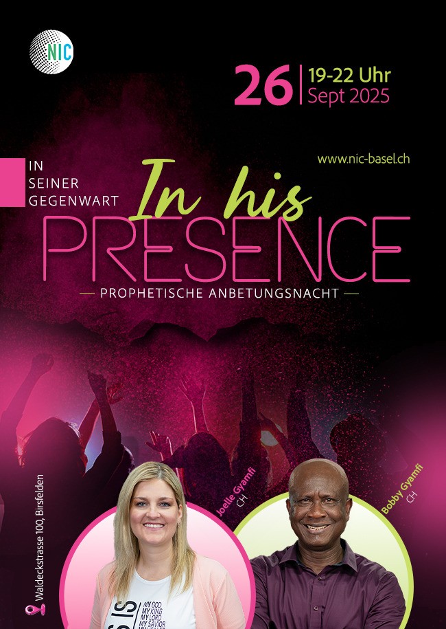 In His Presence – In seiner Gegenwart - Prophetische Anbetungsnacht