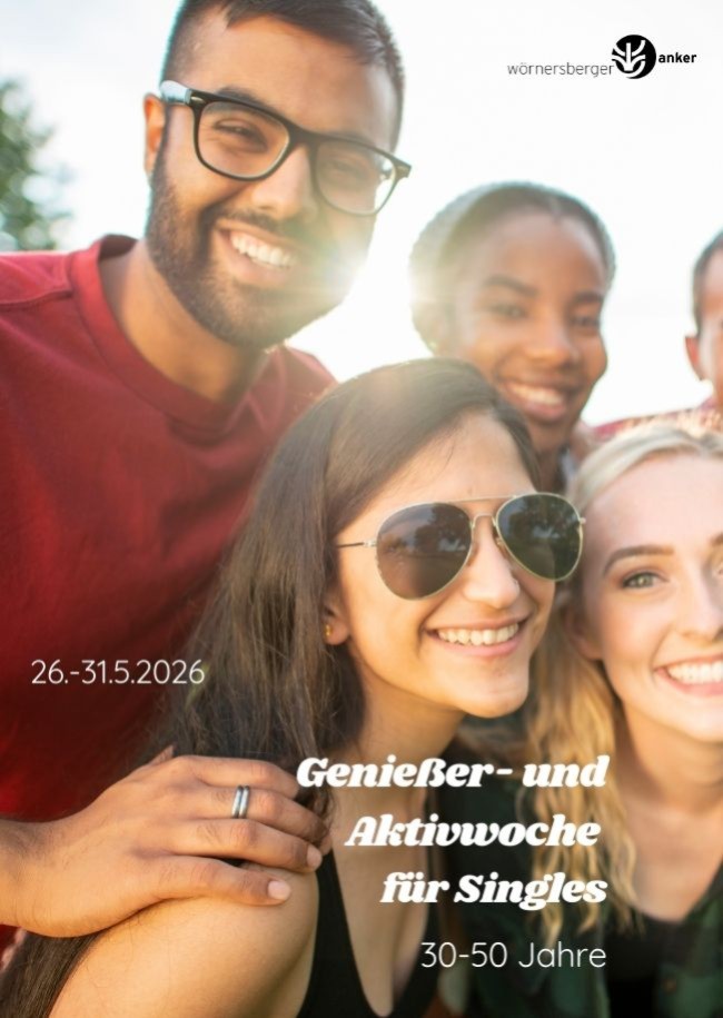 Genie&szlig;er und Aktivwoche f&uuml;r Singles