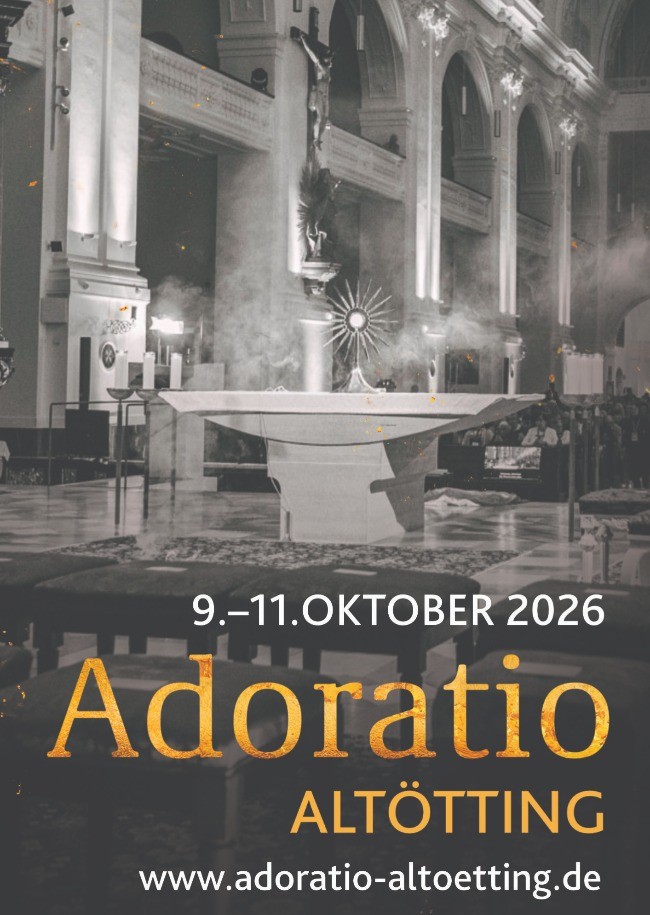 Adoratio Altötting | 9.-11. OKTOBER 2026