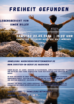 FREIHEIT GEFUNDEN | SIMON BILLER | Christen im Beruf München