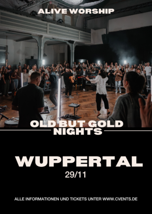Alive Worship in Wuppertal - Old but Gold Nights Vol. II
