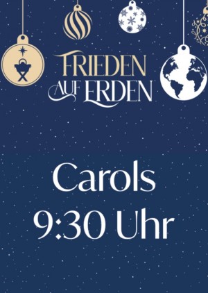 Carols Gottesdienst 2025 09:30 Uhr