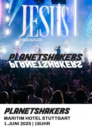 Planetshakers  | Worship Night Stuttgart