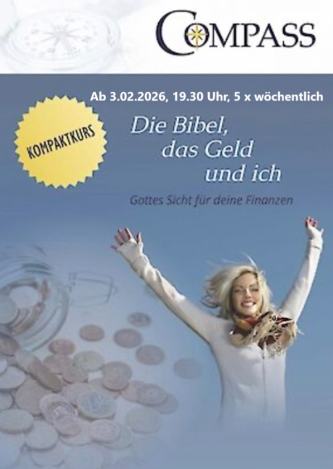 Die Bibel, das Geld und ich&ldquo; - Kompakt-Abend-Kurs
