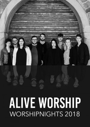 Alive Worship - Worshipnight in Oberhausen