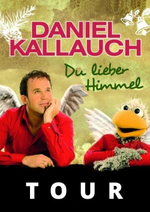 Daniel Kallauch - Du lieber Himmel