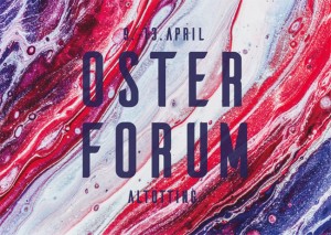 Internationales Osterforum Altötting | 9. - 13. April 2020  