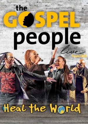 The Gospel People - 'Heal the World Tour'