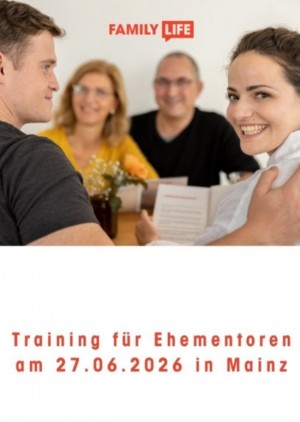 FAMILYLIFE Training für Ehementoren