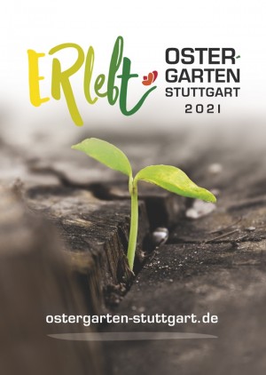 Ostergarten Stuttgart „ERlebt“ - 11:40 Uhr Führung