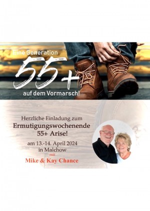 Ermutigungswochenende 55+ Arise mit Mike und Kay Chance