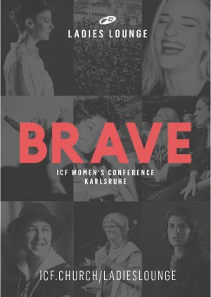 ICF Ladies Lounge 2018 - BRAVE! in Berlin