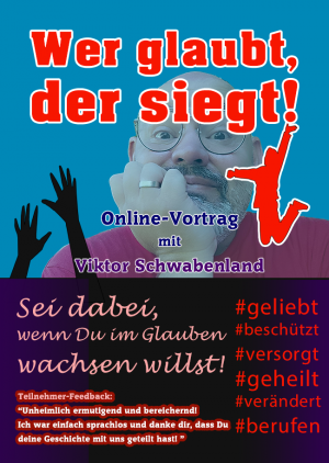 Online-Vortrag "Wer glaubt, der siegt!"