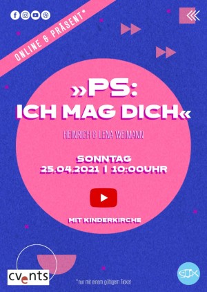 Gottesdienst - »P.S.: ICH MAG DICH«