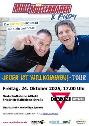 Mike Müllerbauer & Andy - Jeder ist willkommen!-Tour