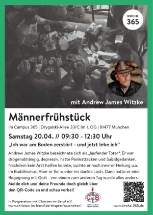 Männerfrühstück in München mit Lebensbericht von Andrew James Witzke