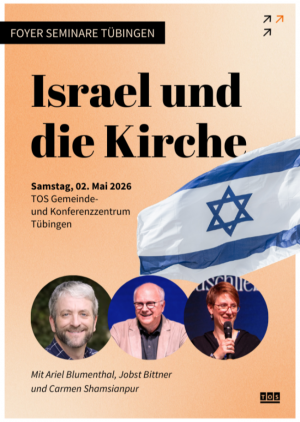 Israel und die Kirche - Gottes Kraftzentrum in dieser Zeit