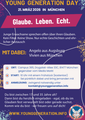 YOUNG GENERATION DAY IN MÜNCHEN | GLAUBE. LEBEN. ECHT.