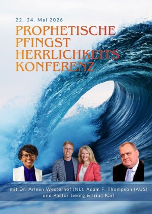 Prophetische Pfingstherrlichkeitskonferenz