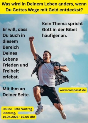 Was wird in Deinem Leben anders, wenn Du Gottes Wege mit Geld entdeckst?