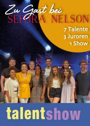 Zu Gast bei Sefora Nelson: DIE TALENTSHOW