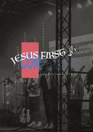 Jesus First Conference 2022