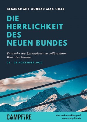 Seminar "Die Herrlichkeit des Neuen Bundes"