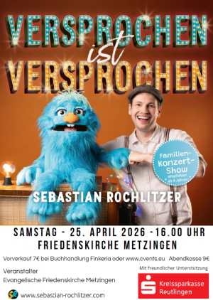 Familienshow: Versprochen ist versprochen  mit Sebastian Rochlitzer und Ulfi