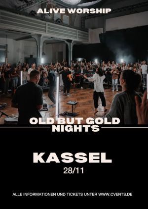 Alive Worship in Kassel - Old but Gold Nights Vol. II