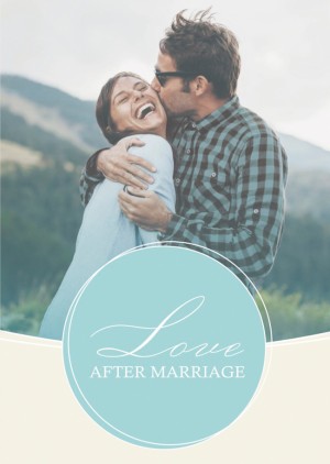Love after Marriage (Liebe in der Ehe)
