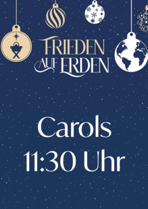 Carols Gottesdienst 2025 11:30 Uhr