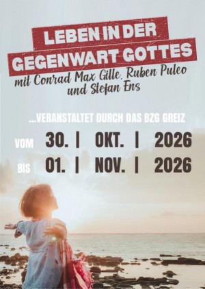 Leben in der Gegenwart Gottes