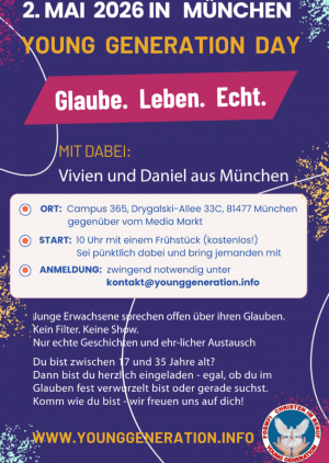 YOUNG GENERATION DAY IN MÜNCHEN | 02.05.2026 | GLAUBE. LEBEN. ECHT.