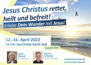 Jesus Christus rettet, heilt und befreit!