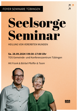 Seelsorge Seminar "Heilung von vererbten Wunden"