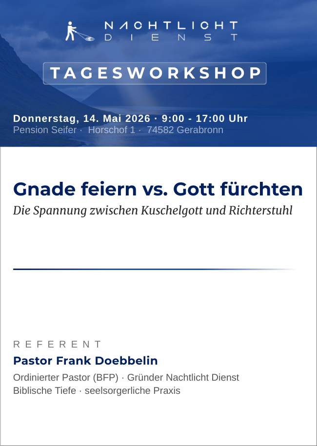Gnade feiern vs. Gott f&uuml;rchten