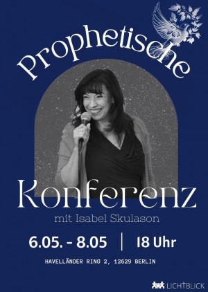 Prophetische Konferenz mit Isabel Skulason